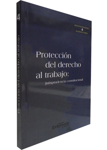 [9789587106831] PROTECCIÓN DEL DERECHO AL TRABAJO