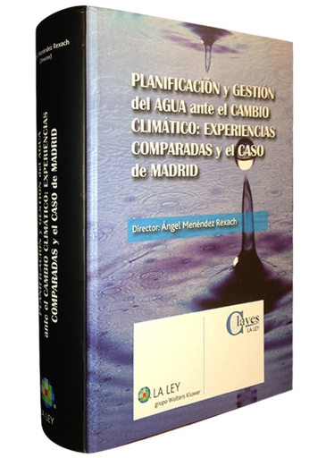 [9788490201244] PLANIFICACIÓN Y GESTIÓN DEL AGUA ANTE EL CAMBIO CLIMÁTICO