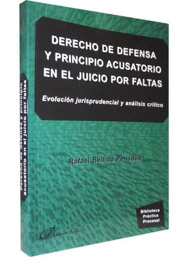 [9788415454106] DERECHO DE DEFENSA Y PRINCIPIO ACUSATORIO EN EL JUICIO POR FALTAS