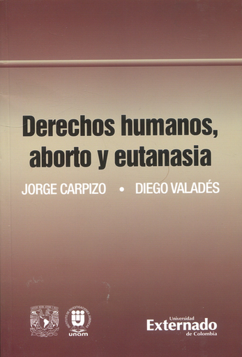 [9789587106060] DERECHOS HUMANOS, ABORTO Y EUTANASIA