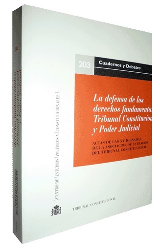 [9788425914867] LA DEFENSA DE LOS DERECHOS FUNDAMENTALES: TRIBUNAL CONSTITUCIONAL Y PODER JUDICIAL