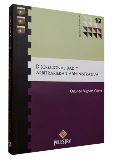 [9786124047626] DISCRECIONALIDAD Y ARBITRARIEDAD ADMINISTRATIVA