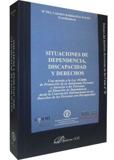 [9788499822518] SITUACIONES DE DEPENDENCIA, DISCAPACIDAD Y DERECHOS