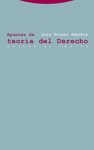 [9788481647761] APUNTES DE TEORÍA DEL DERECHO