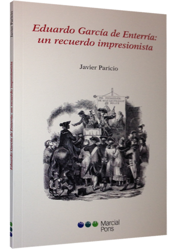 [9788415948537] EDUARDO GARCÍA DE ENTERRÍA: UN RECUERDO IMPRESIONISTA