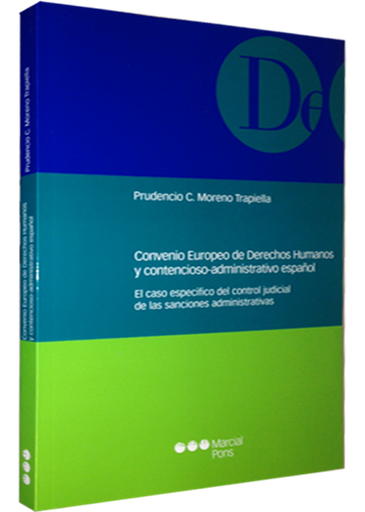 [9788497689878] CONVENIO EUROPEO DE DERECHOS HUMANOS Y CONTENCIOSO ADMINISTRATIVO ESPAÑOL