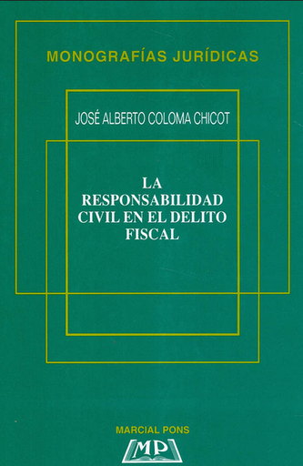 [9788472488915] LA RESPONSABILIDAD CIVIL EN EL DELITO FISCAL