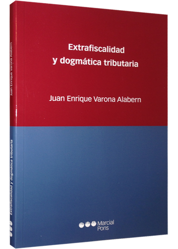 [9788497686808] EXTRAFISCALIDAD Y DOGMÁTICA TRIBUTARIA
