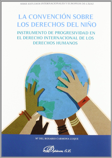 [9788499820705] LA CONVENCIÓN SOBRE LOS DERECHOS DEL NIÑO