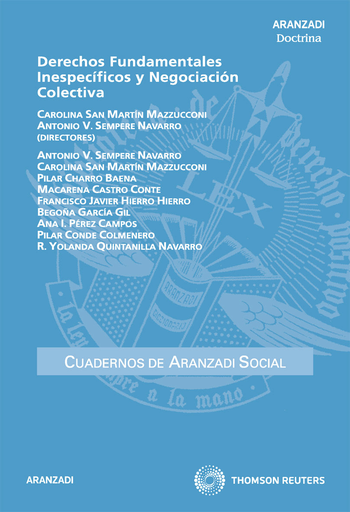 [9788499038872] DERECHOS FUNDAMENTALES INESPECÍFICOS Y NEGOCIACIÓN COLECTIVA