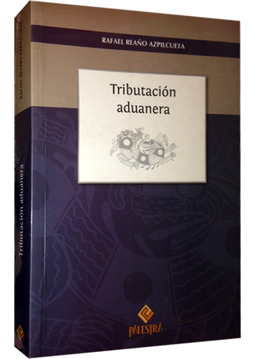 [9786124047275] TRIBUTACIÓN ADUANERA