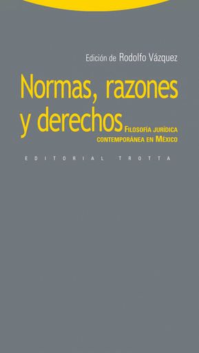 [9788498792225] NORMAS, RAZONES Y DERECHOS