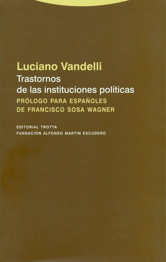 [9788481649413] TRASTORNOS DE LAS INSTITUCIONES POLÍTICAS