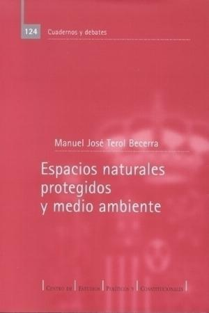 [9788425911903] ESPACIOS NATURALES PROTEGIDOS Y MEDIO AMBIENTE