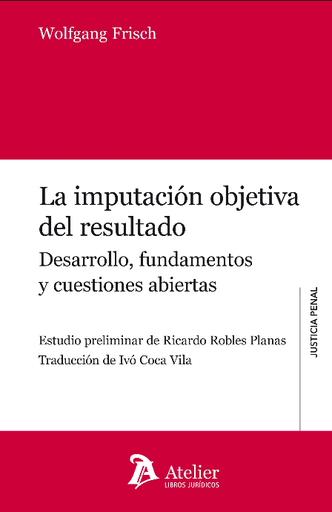 [9788415690672] LA IMPUTACIÓN OBJETIVA DEL RESULTADO