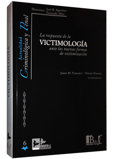 [9789974708235] LA RESPUESTA DE LA VICTIMOLOGÍA ANTE LAS NUEVAS FORMAS DE VICTIMIZACIÓN