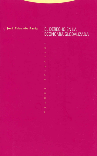 [9788481644647] EL DERECHO EN LA ECONOMÍA GLOBALIZADA