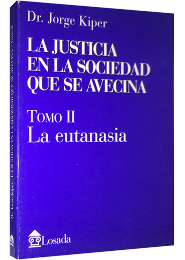 [9789500378024] LA JUSTICIA EN LA SOCIEDAD QUE SE AVECINA. II