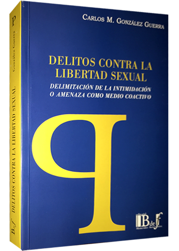 [9789974708471] DELITOS CONTRA LA LIBERTAD SEXUAL