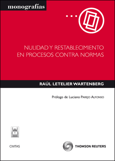 [9788447036196] NULIDAD Y RESTABLECIMIENTO EN PROCESOS CONTRA NORMAS