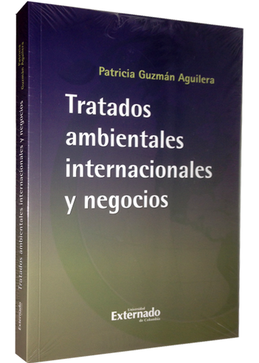 [9789587108248] TRATADOS AMBIENTALES INTERNACIONALES Y NEGOCIOS