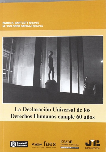 [9788476989296] LA DECLARACIÓN UNIVERSAL DE LOS DERECHOS HUMANOS CUMPLE 60 AÑOS