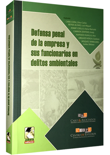[9786124184642] DERECHO PENAL DE LA EMPRESA Y SUS FUNCIONARIOS EN DELITOS AMBIENTALES