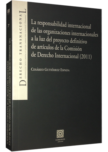 [9788490450000] LA RESPONSABILIDAD DE LAS ORGANIZAC. INTERNAC. A LA LUZ DEL PROYEC. DEFINITIVO