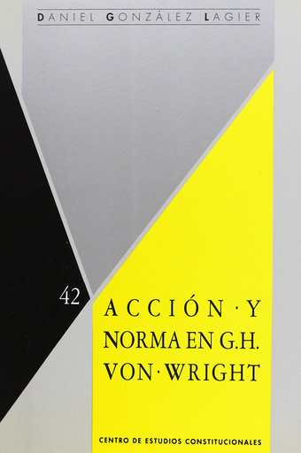[9788425909788] ACCIÓN Y NORMA EN G.H. VON WRIGHT