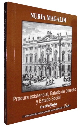 [9789587102383] PROCURA EXISTENCIAL, ESTADO DE DERECHO Y ESTADO SOCIAL