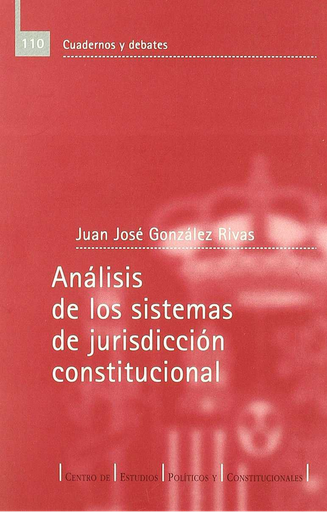 [9788425911538] ANÁLISIS DE LOS SISTEMAS DE JURISDICCIÓN CONSTITUCIONAL