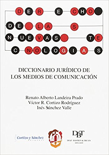 [9788429014358] DICCIONARIO JURÍDICO DE LOS MEDIOS DE COMUNICACIÓN