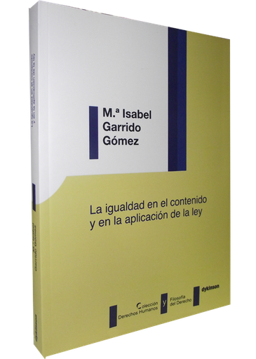 [9788498496857] LA IGUALDAD EN EL CONTENIDO Y EN LA APLICACIÓN DE LA LEY