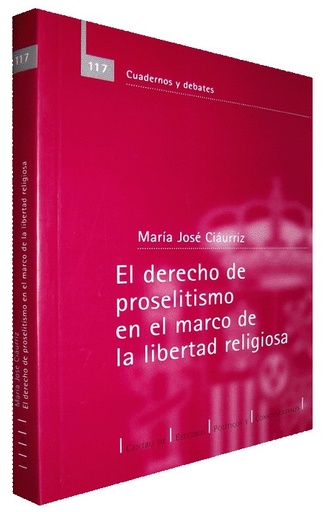 [9788425911736] EL DERECHO DE PROSELITISMO EN EL MARCO DE LA LIBERTAD RELIGIOSA