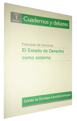 [100052707] EL ESTADO DE DERECHO COMO SISTEMA