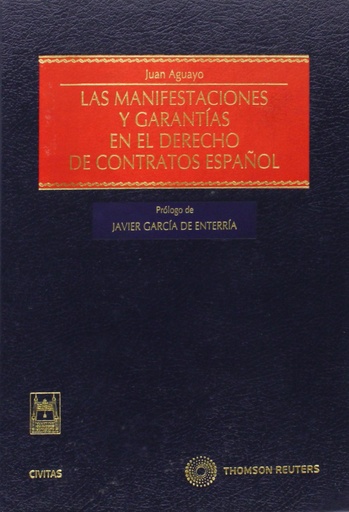 [9788447036332] LAS MANIFESTACIONES Y GARANTÍAS EN EL DERECHO DE CONTRATOS ESPAÑOL