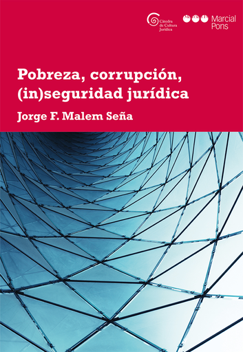 [9788491234081] POBREZA, CORRUPCIÓN, (IN)SEGURIDAD JURÍDICA