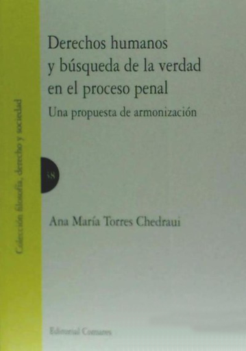 [9788490453353] DERECHOS HUMANOS Y BÚSQUEDA DE LA VERDAD EN EL PROCESO PENAL
