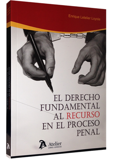 [9788415690368] EL DERECHO FUNDAMENTAL AL RECURSO EN EL PROCESO PENAL