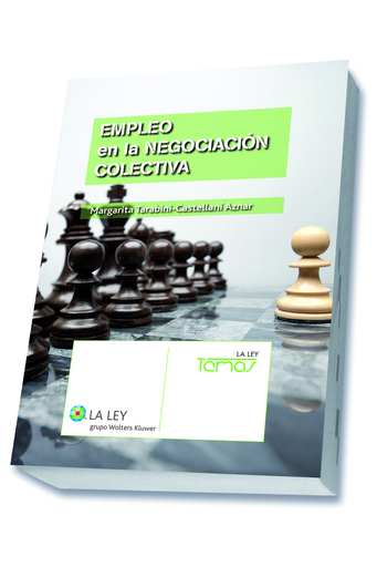 [9788490203033] EMPLEO EN LA NEGOCIACIÓN COLECTIVA