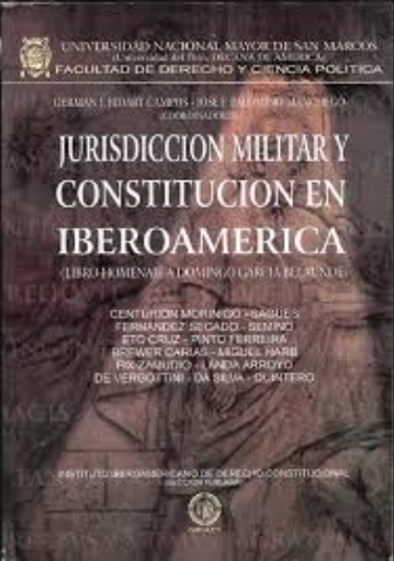 [000438] JURISDICCIÓN MILITAR Y CONSTITUCIÓN EN IBEROAMÉRICA
