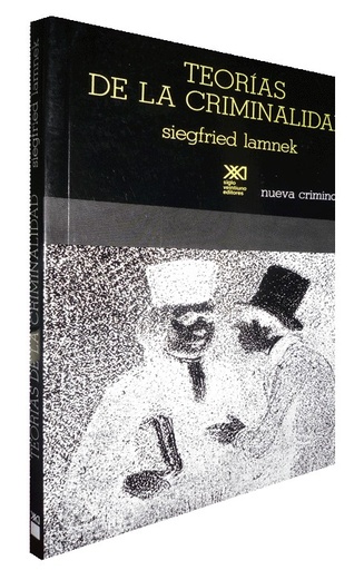 [9789682309588] TEORÍAS DE LA CRIMINALIDAD