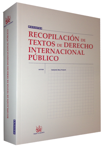 [9788498766752] RECOPILACIÓN DE TEXTOS DE DERECHO INTERNACIONAL PÚBLICO