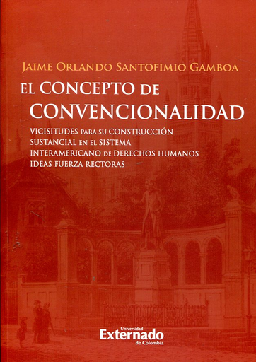 [9789587727012] EL CONCEPTO DE CONVENCIONALIDAD