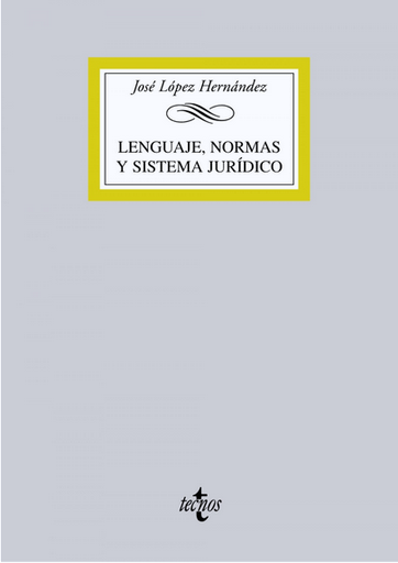 [9788430955886] LENGUAJE, NORMAS Y SISTEMA JURÍDICO