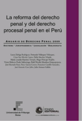 [9789972429507] LA REFORMA DEL DERECHO PENAL Y DEL DERECHO PROCESAL PENAL EN EL PERÚ