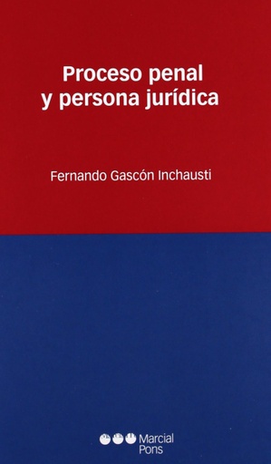 [9788497687324] PROCESO PENAL Y PERSONA JURÍDICA