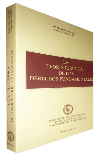 [9788481555660] LA TEORÍA JURÍDICA DE LOS DERECHOS FUNDAMENTALES