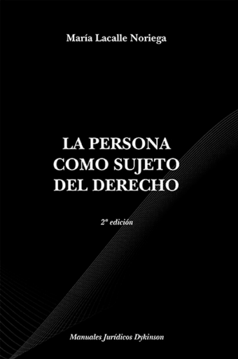 [9788490856482] LA PERSONA COMO SUJETO DEL DERECHO