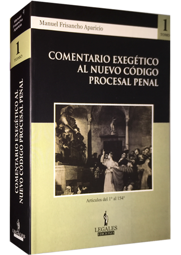 [9786124115271] COMENTARIO EXEGÉTICO AL NUEVO CÓDIGO PROCESAL PENAL, 1